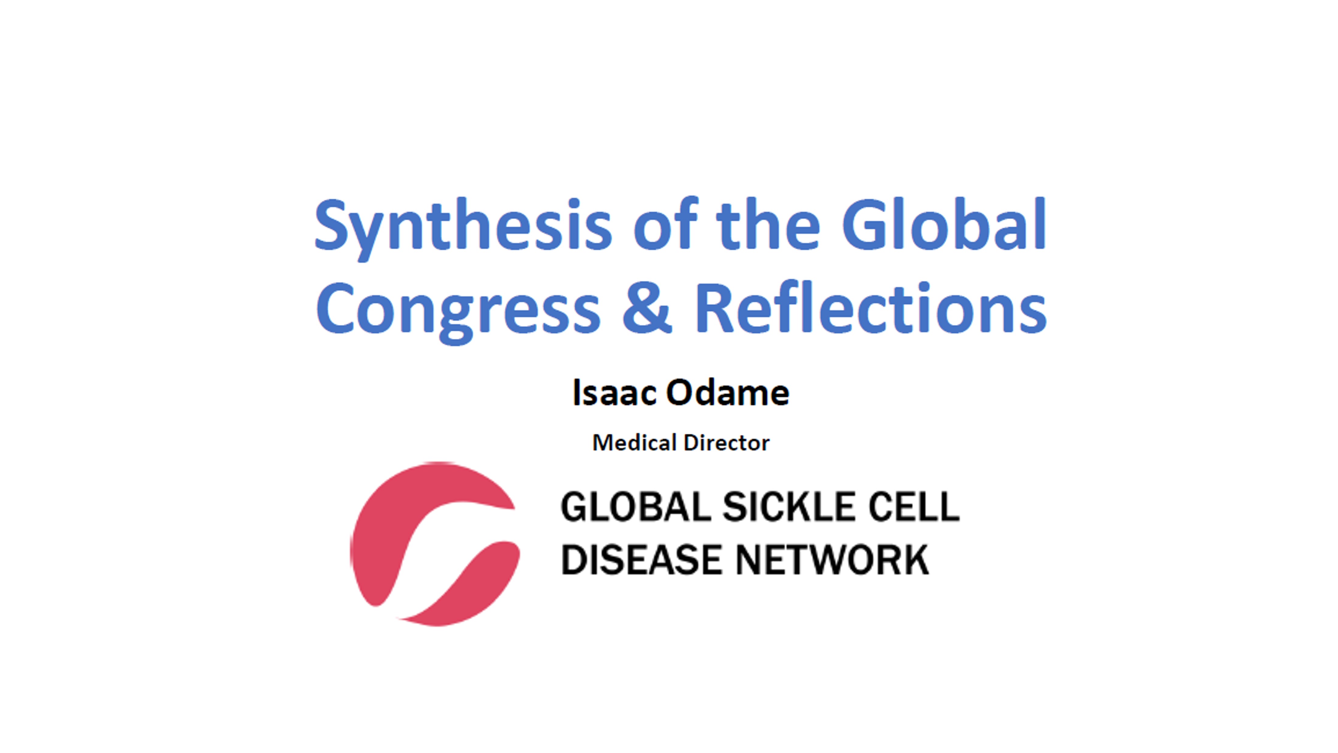 Summary note of the 4th Global Congress on Sickle Cell Disease